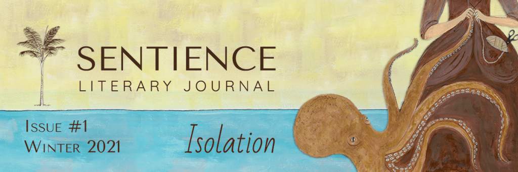 Sentience Literary Journal Issue 1 Winter 2021 Isolation banner with decorative illustration of octopus