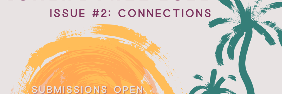 Issue 2 coming fall 2021 theme connections